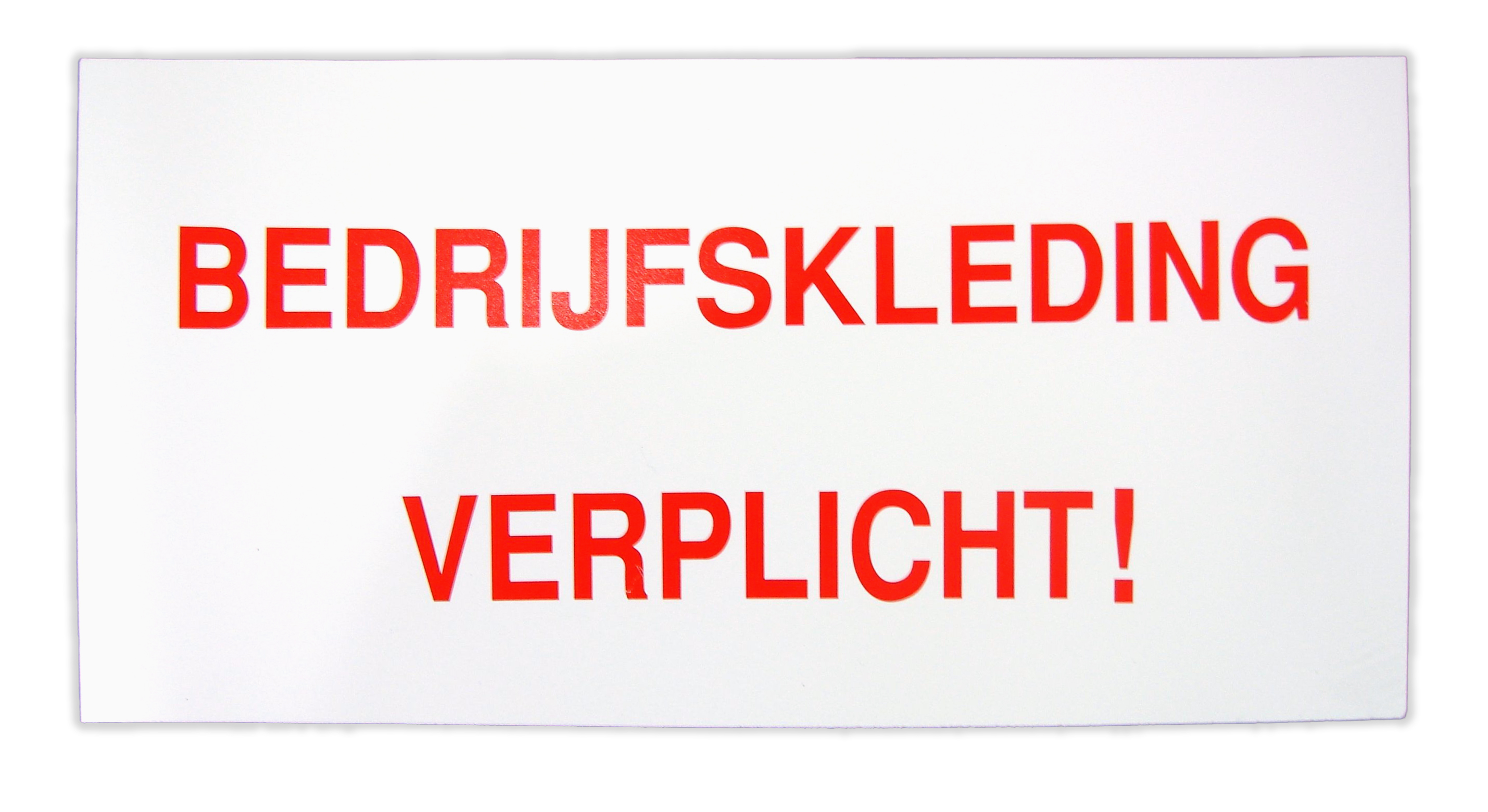 Bordje 'bedrijfskleding'